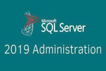 Microsoft SQL Server Administration – 2019